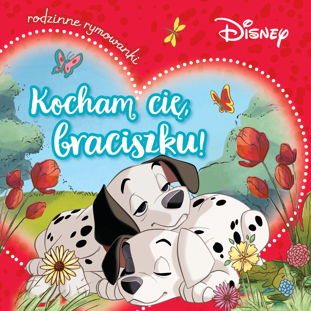 Kocham cię, braciszku! Rodzinne rymowanki. Disney - Książki
