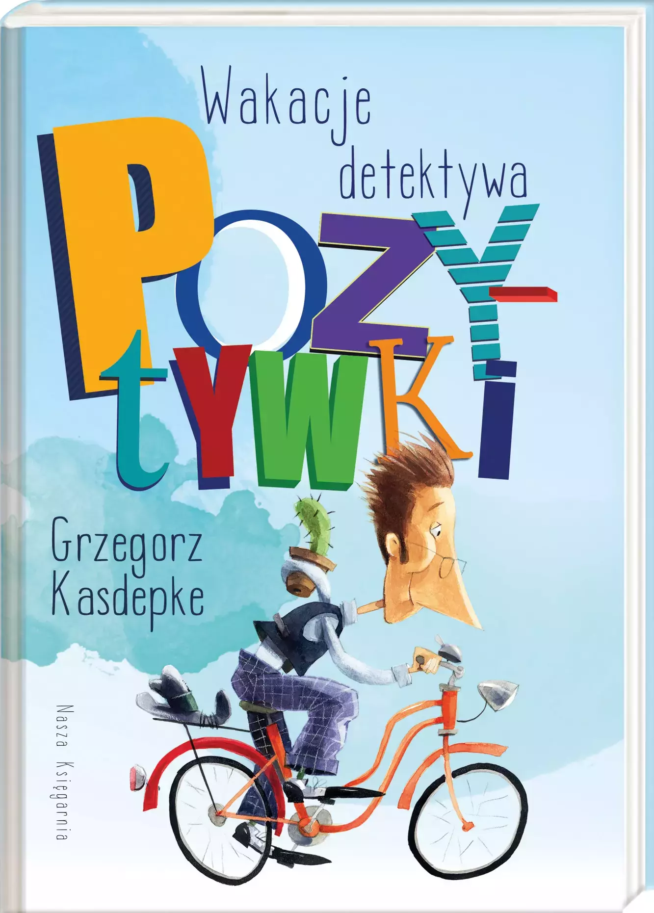 Wakacje detektywa Pozytywki - Książki