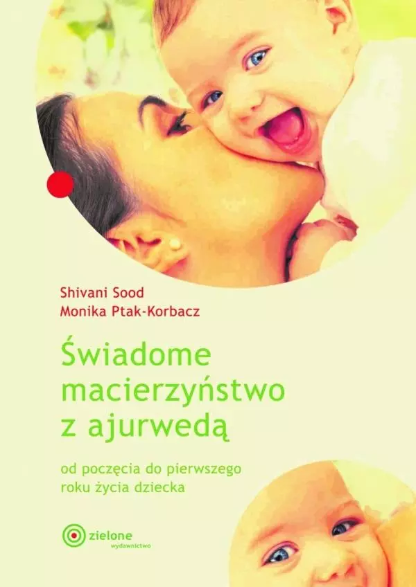 Świadome macierzyńswo z ajurwedą w.2024 - Książki