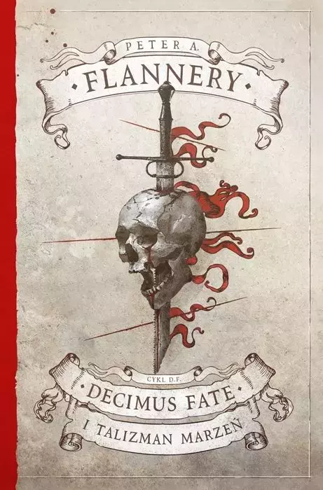 Decimus Fate. Tom 1. Decimus Fate i Talizman Marzeń - Książki