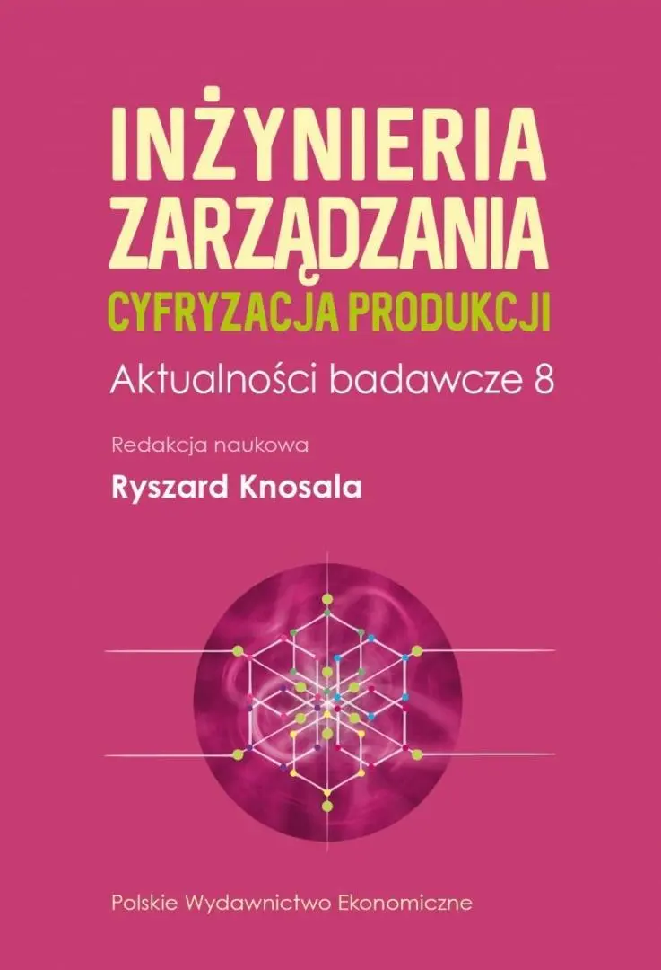 inżynieria zarządzania. Cyfryzacja produkcji - Książki