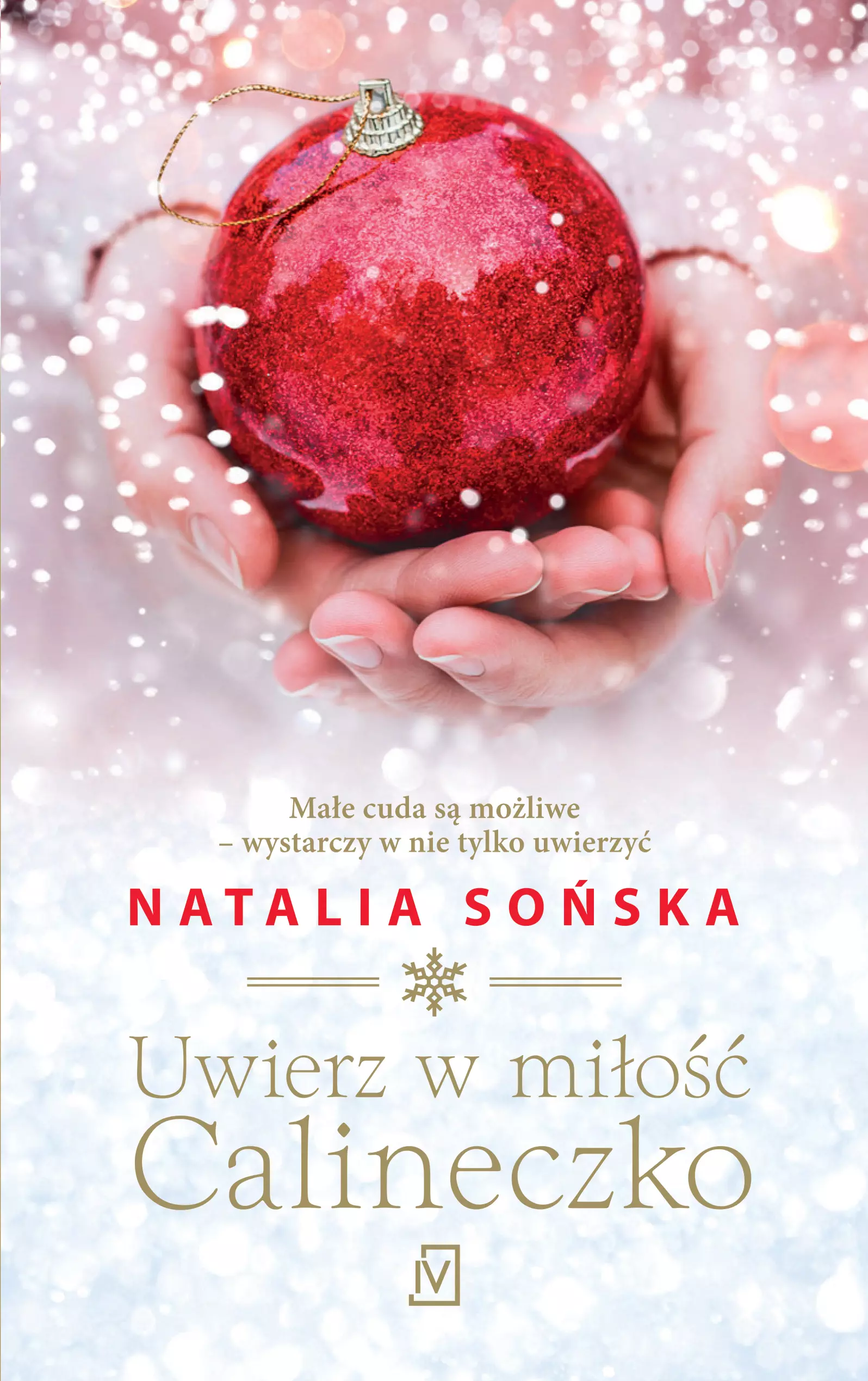 Uwierz w miłość, Calineczko - Książki