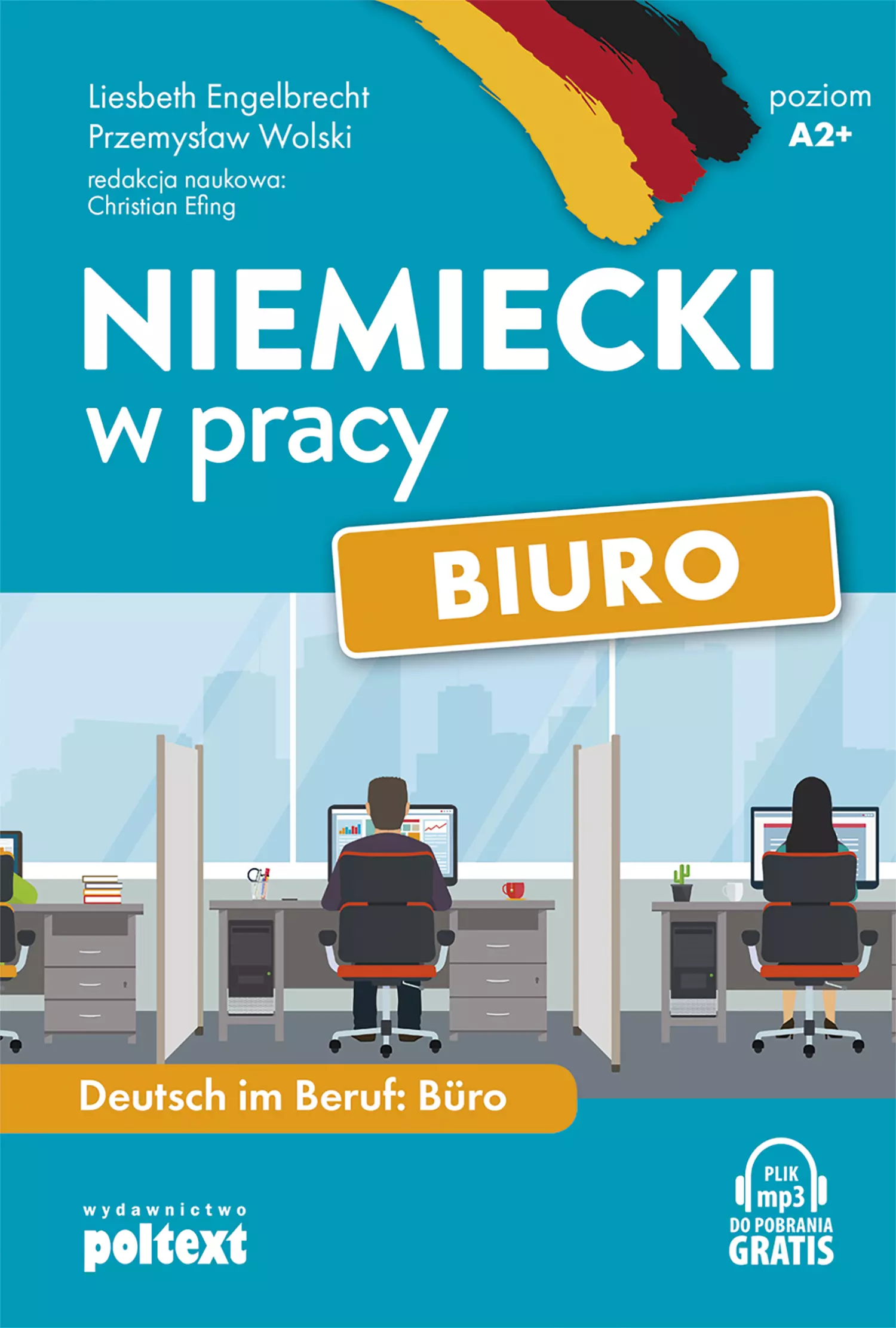 Niemiecki w pracy: biuro. Poziom A2+ - Książki