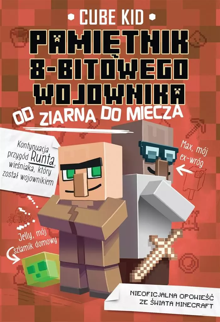 Pamiętnik 8-bitowego wojownika 2 Od ziarna do miecza - Książki