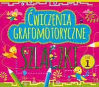 Ćwiczenia grafomotoryczne. Szlaczki, część 1 - Książki