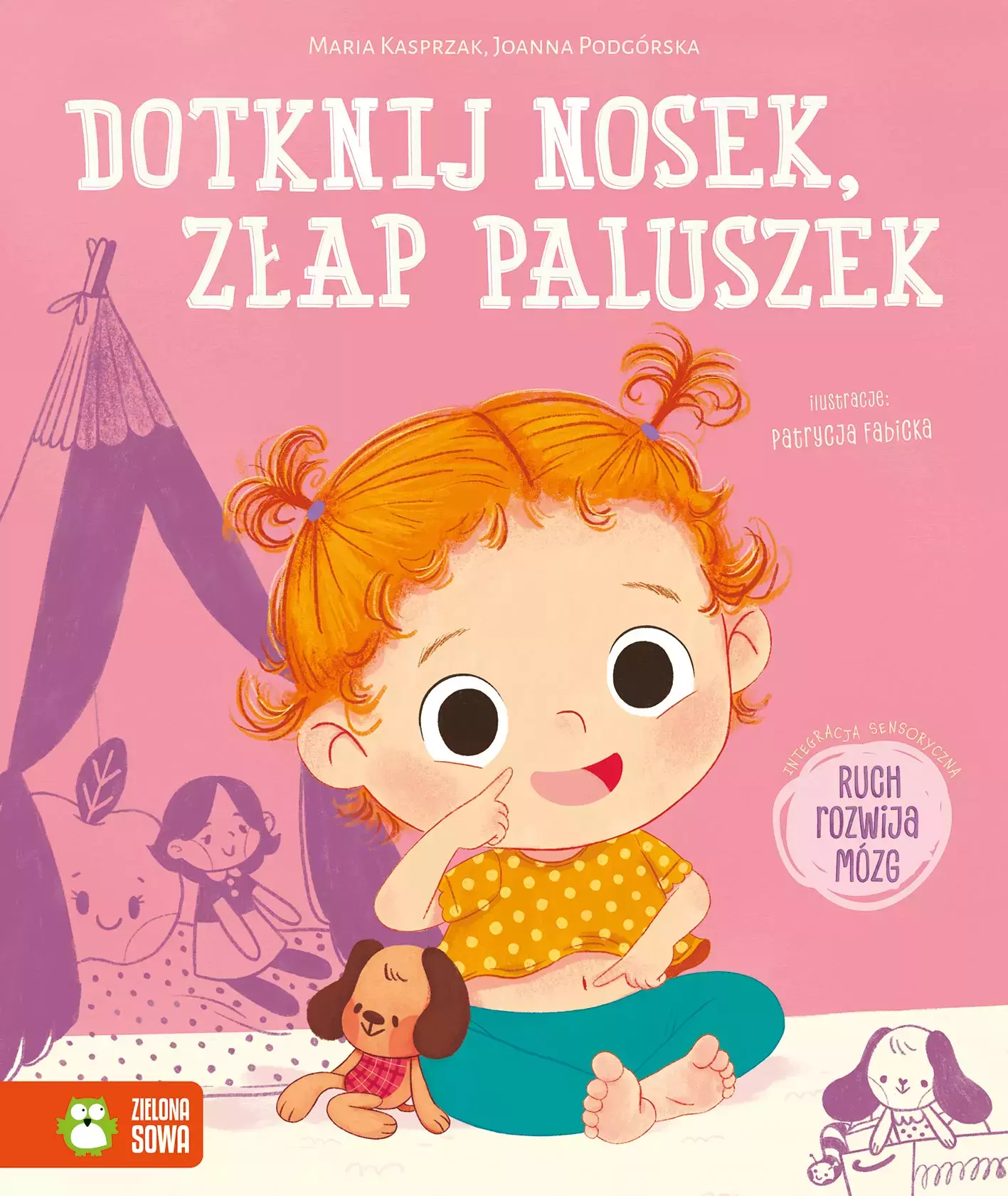 Dotknij nosek, złap paluszek - Książki