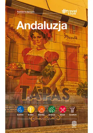 Andaluzja. #Travel&Style. Wydanie 2 - Książki