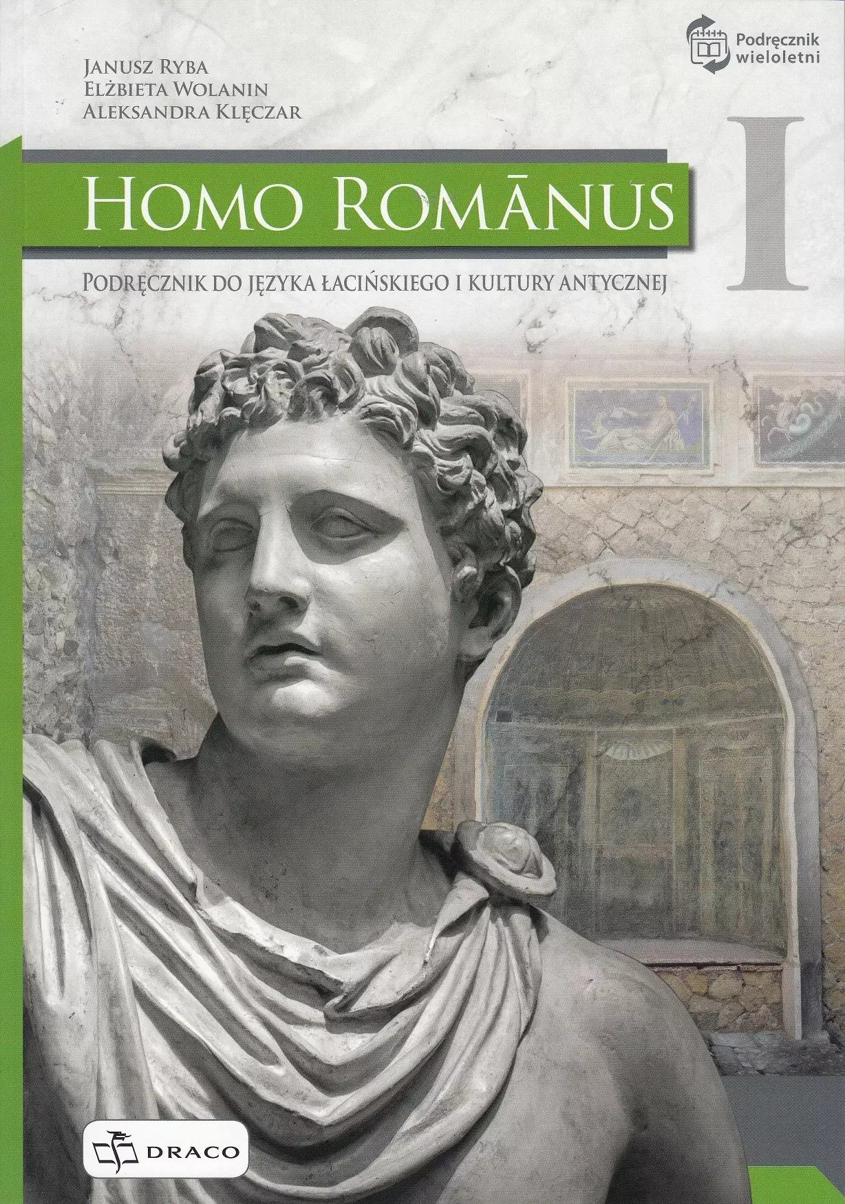Homo Romanus. Podręcznik do języka łacińskiego i kultury antycznej. Część 1 - Książki
