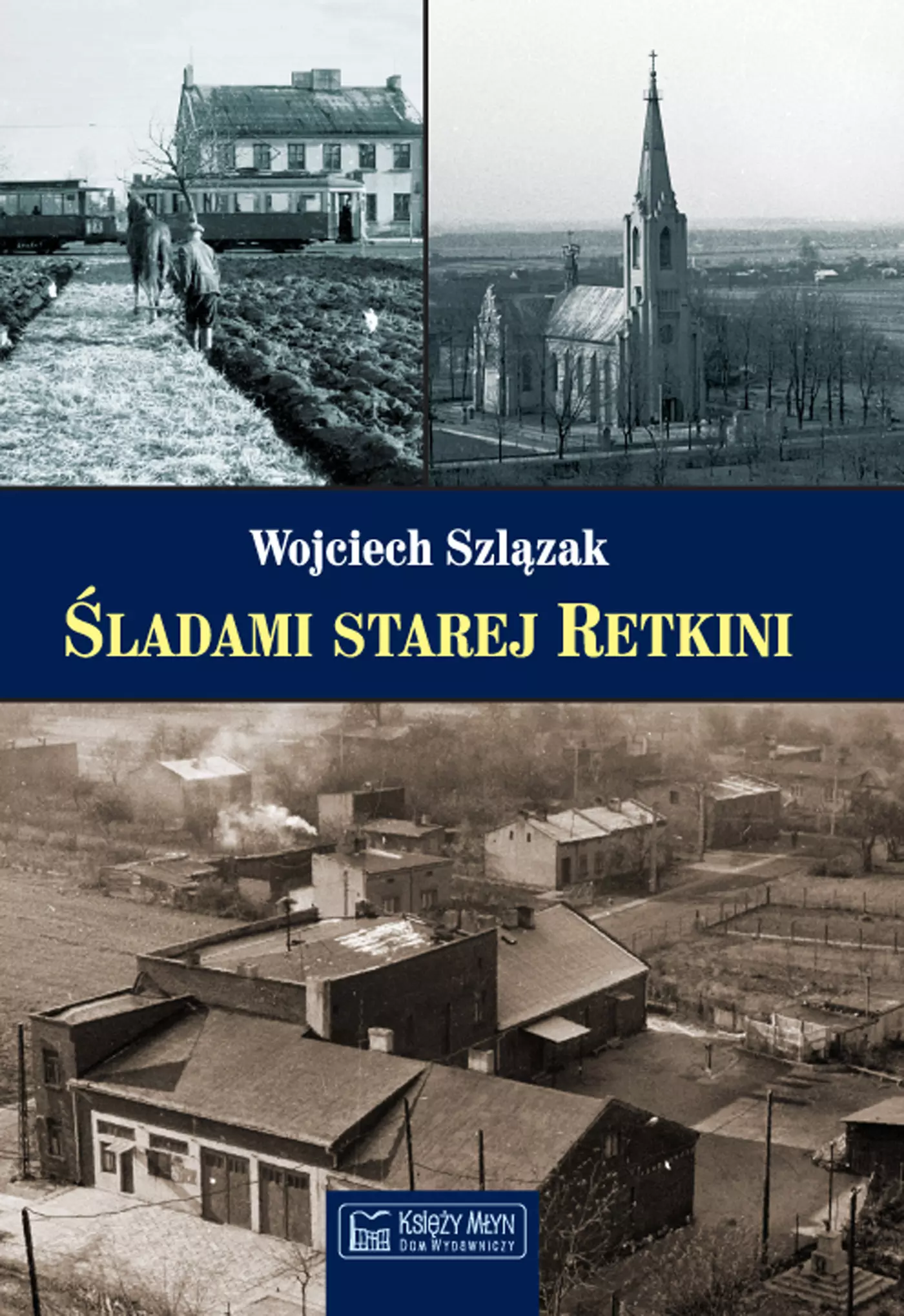 Śladami starej Retkini - Książki