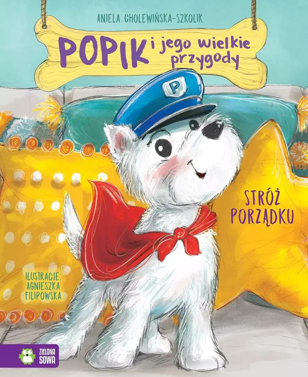 Popik i jego wielkie przygody. Stróż porządku - Książki