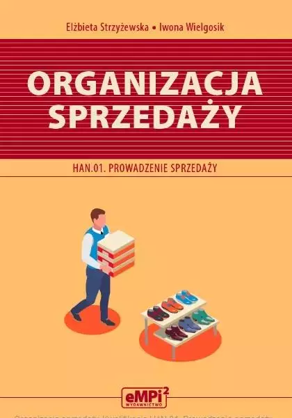 Organizacja sprzedaży. Kwalifikacja HAN.01. - Książki