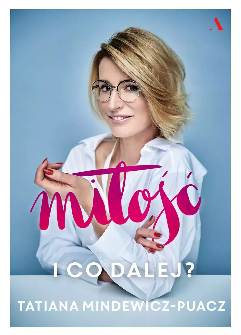 Miłość. I co dalej? - Książki