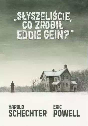 Słyszeliście, co zrobił Eddie Gein? - Książki