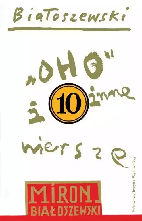 Utwory zebrane. Tom 10. „Oho” i inne wiersze - Książki