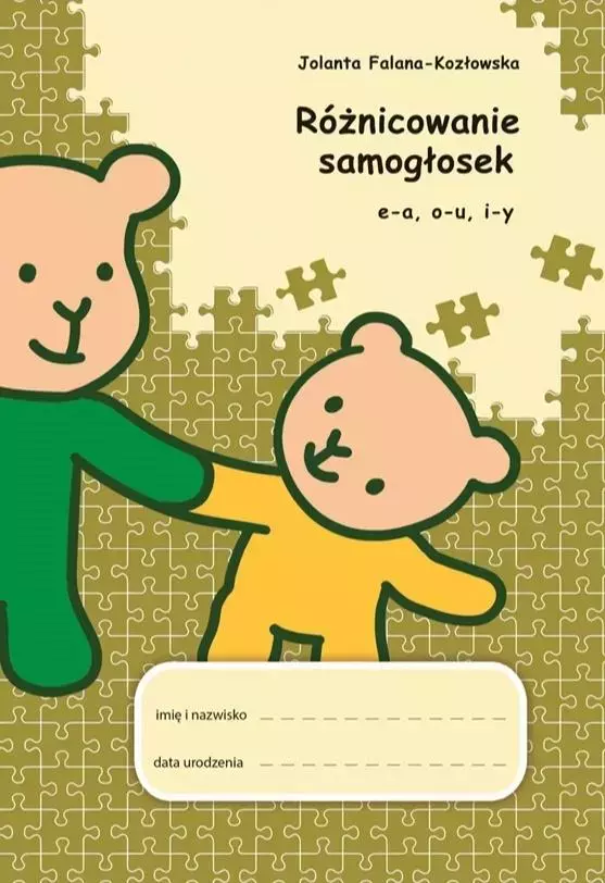 Różnicowanie samogłosek e-a, o-u, i-y - Książki