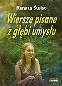 Wiersze pisane z głębi umysłu. Tomik poetycki - Książki