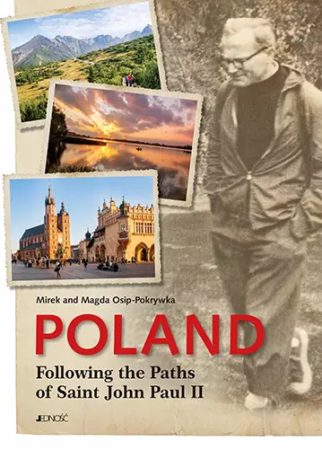Poland. Following the Paths of Saint John Paul II - Książki