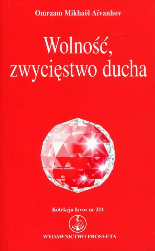 Wolność zwycięstwo ducha - Książki
