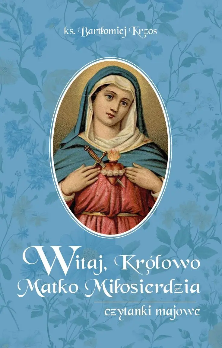 Witaj, Królowo - czytanki majowe - Książki