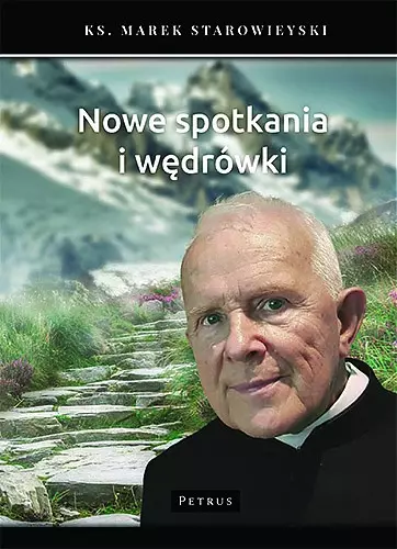 Nowe spotkania i wędrówki - Książki