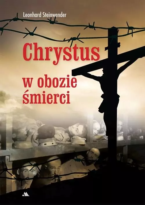 Chrystus w obozie śmierci - Książki