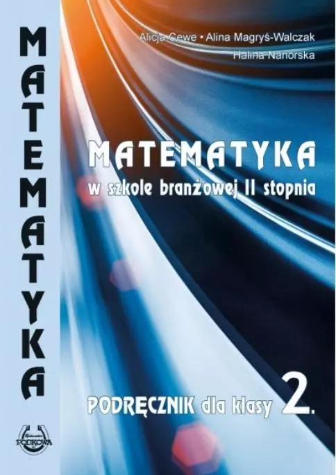 Matematyka w branżowej szkole II stopnia kl 2 - Książki