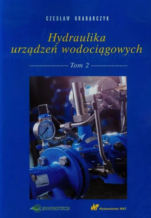 Hydraulika urządzeń wodociągowych Tom 2 - Książki