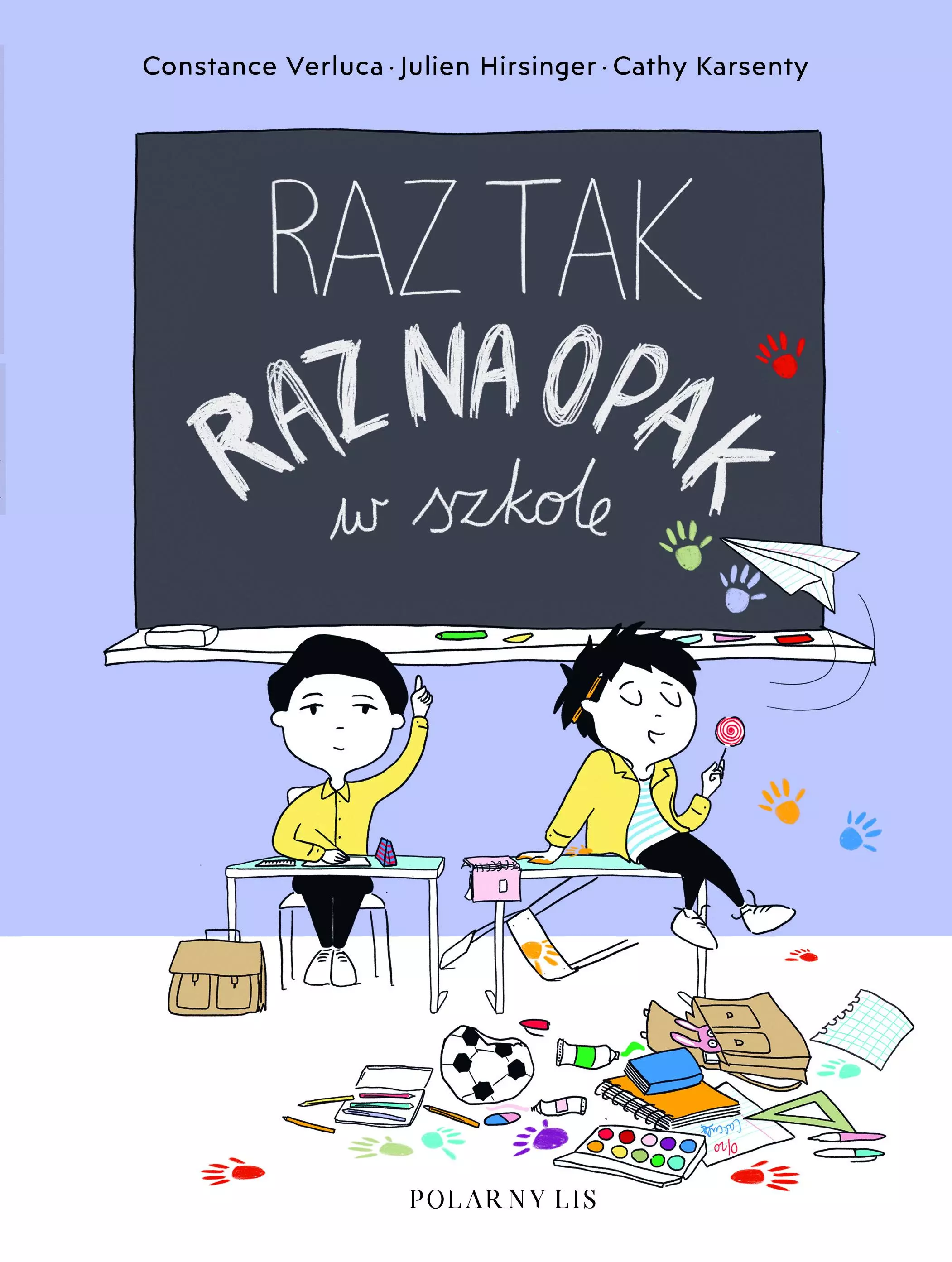 Raz tak, raz na opak w szkole - Książki