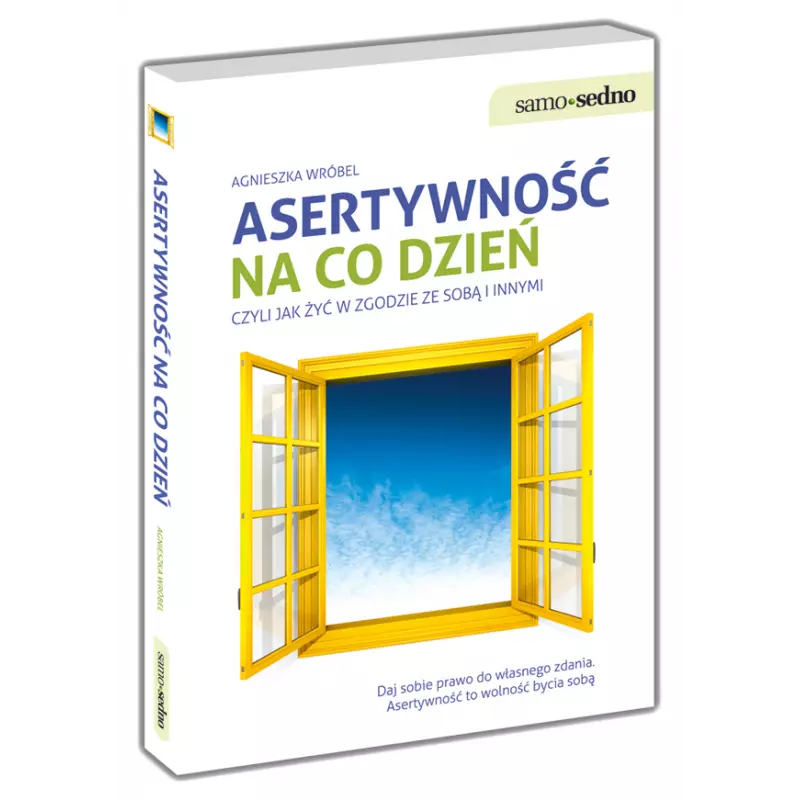 Asertywność na co dzień, czyli jak żyć w zgodzie ze sobą i innymi - Książki
