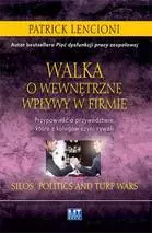 Walka o wewnętrzne wpływy w firmie - Książki