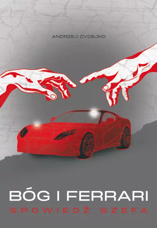 Bóg i Ferrari. Spowiedź szefa - Książki