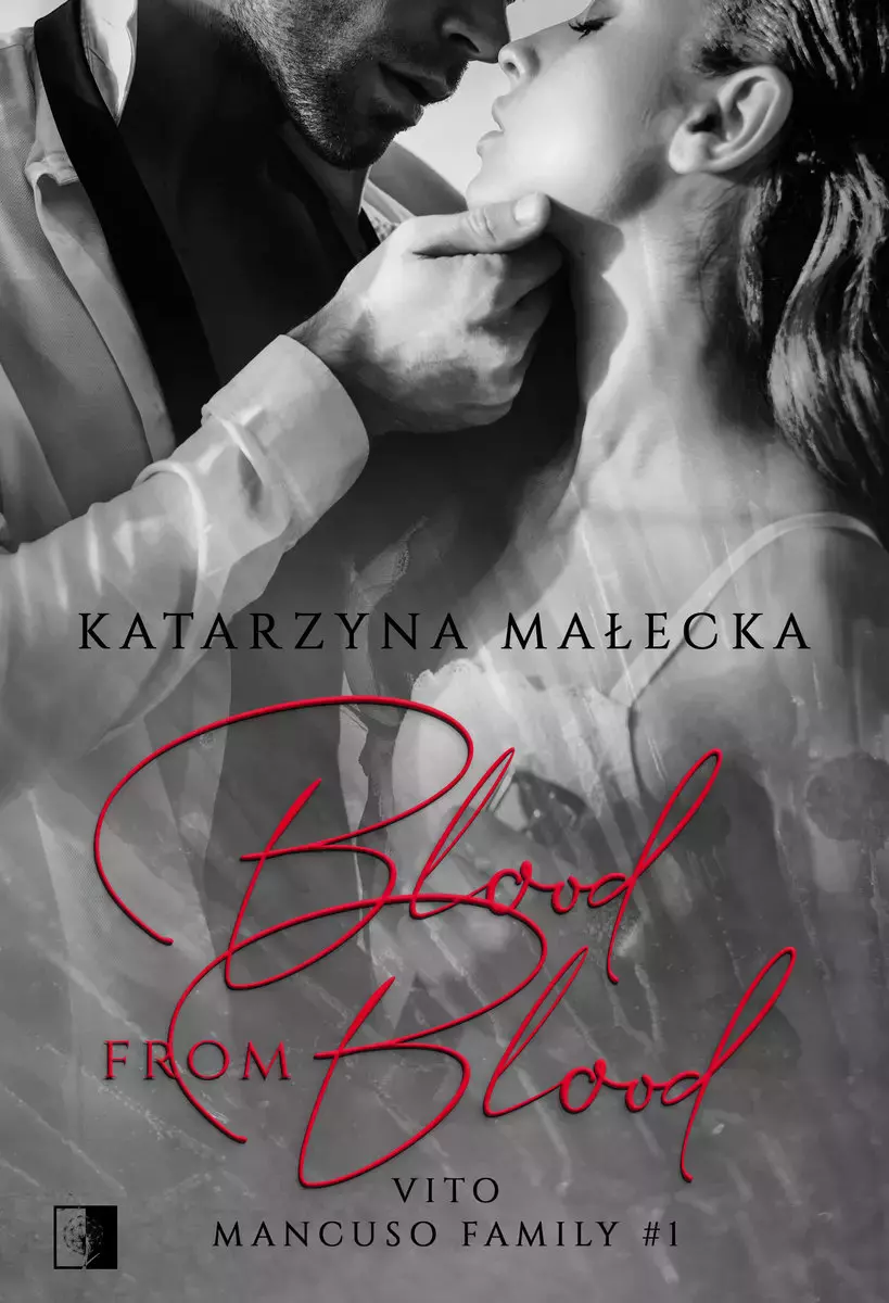 Vito. Mancuso Family. Tom 1. Blood from Blood - Książki