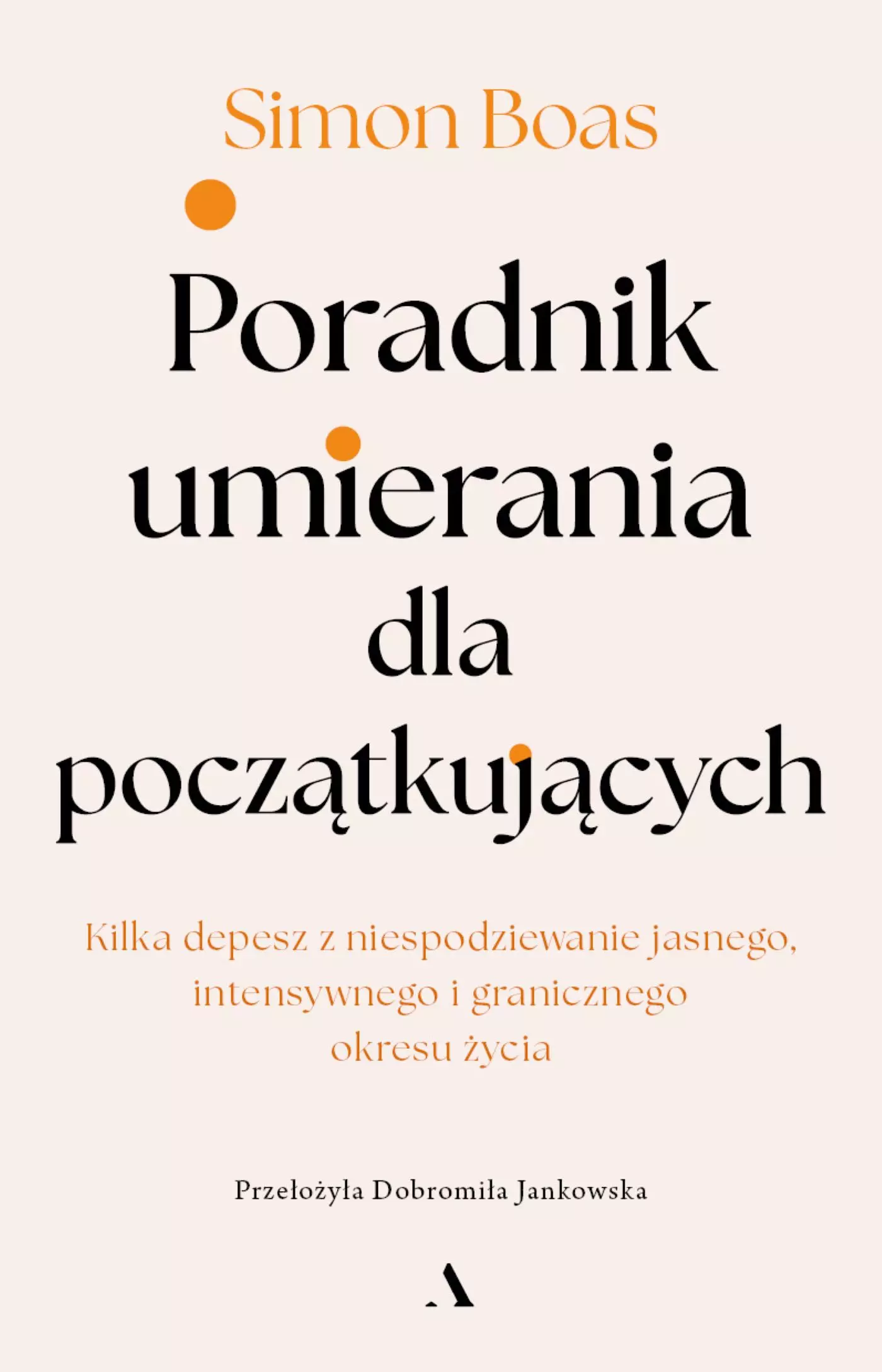 Poradnik umierania dla początkujących - Książki