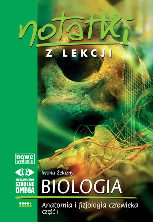 Notatki z lekcji Biologia IV Anatomia i fizjologia człowieka część 1 - Książki