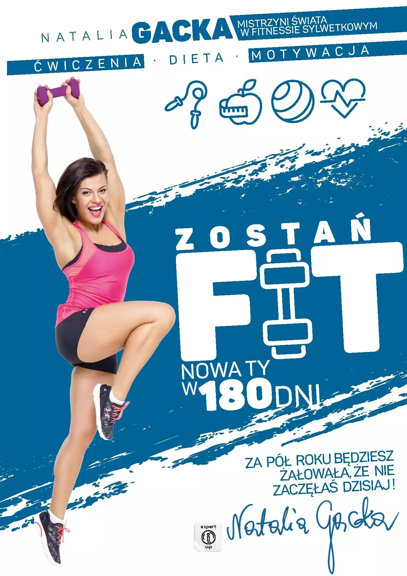 Zostań FIT. Nowa ty w 180 dni - Książki