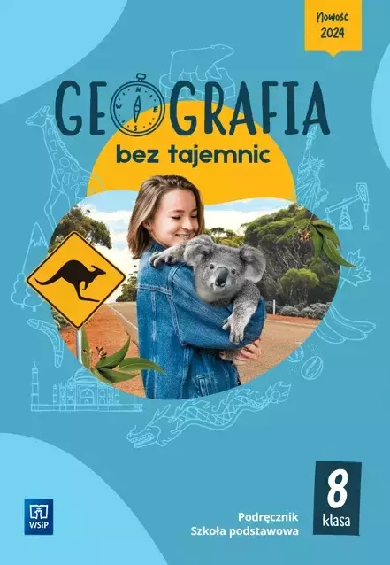 Geografia bez tajemnic. Podręcznik. Szkoła podstawowa. Klasa 8 - Książki