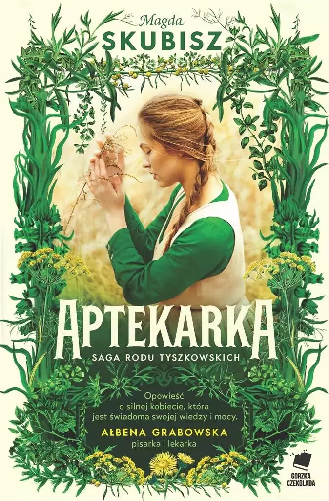 Saga rodu Tyszkowskich. Tom 1. Aptekarka - Książki