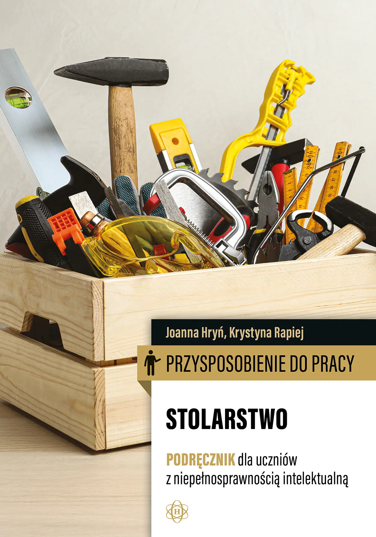 Przysposobienie do pracy. Stolarstwo. Podręcznik dla uczniów z niepełnosprawnością intelektualną - Książki