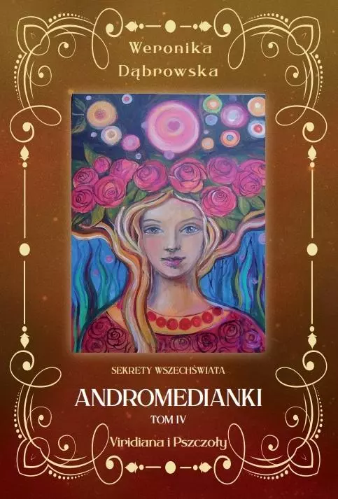 Andromedianki. Tom 4. Viridiana i pszczoły - Książki