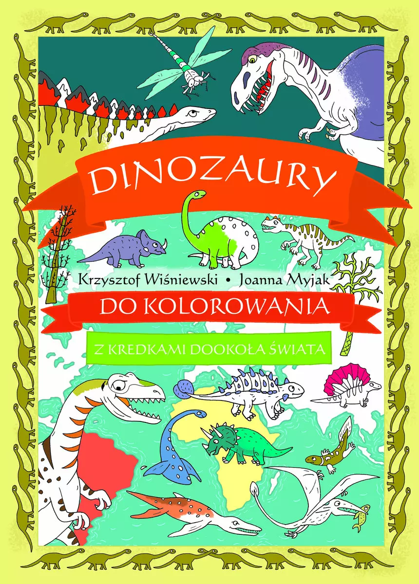 Dinozaury do kolorowania - z kredkami dookoła świata - Książki