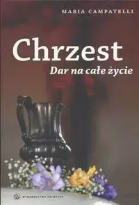 Chrzest. Dar na całe życie - Książki