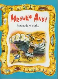 Mrówka Andy/Przygoda w cyrku - Książki