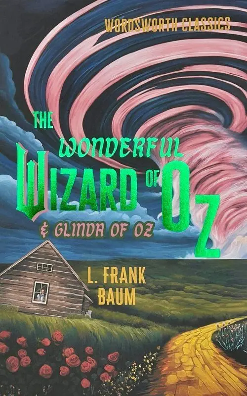 The Wonderful Wizard of Oz & Glinda of Oz. Wordsworth Classics wer. angielska - Książki