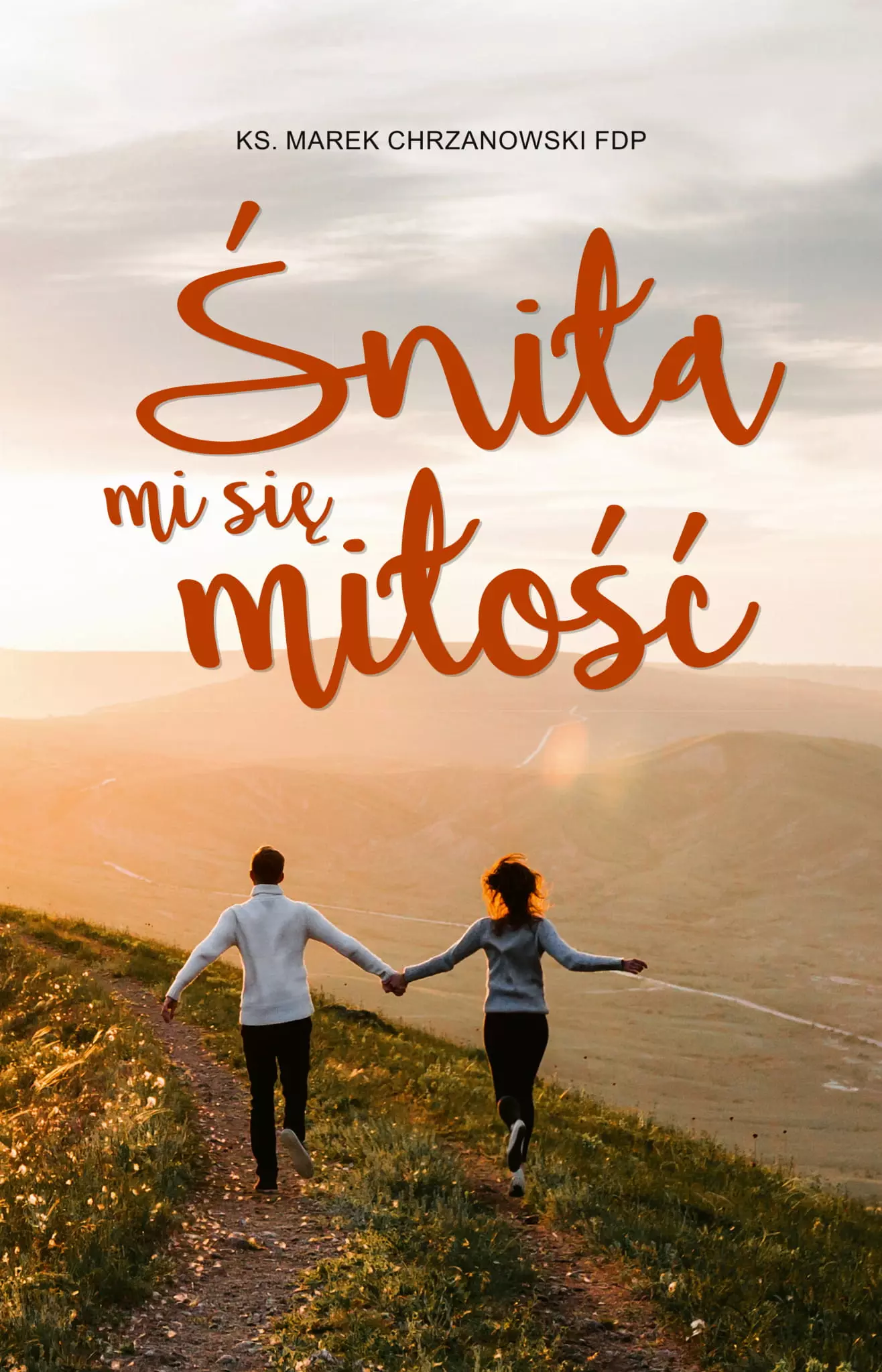 Śniła mi się miłość - Książki