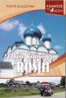 Gdzie kończy się Rosja - Książki