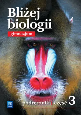 Bliżej biologii. Podręcznik. Część 3 - Książki