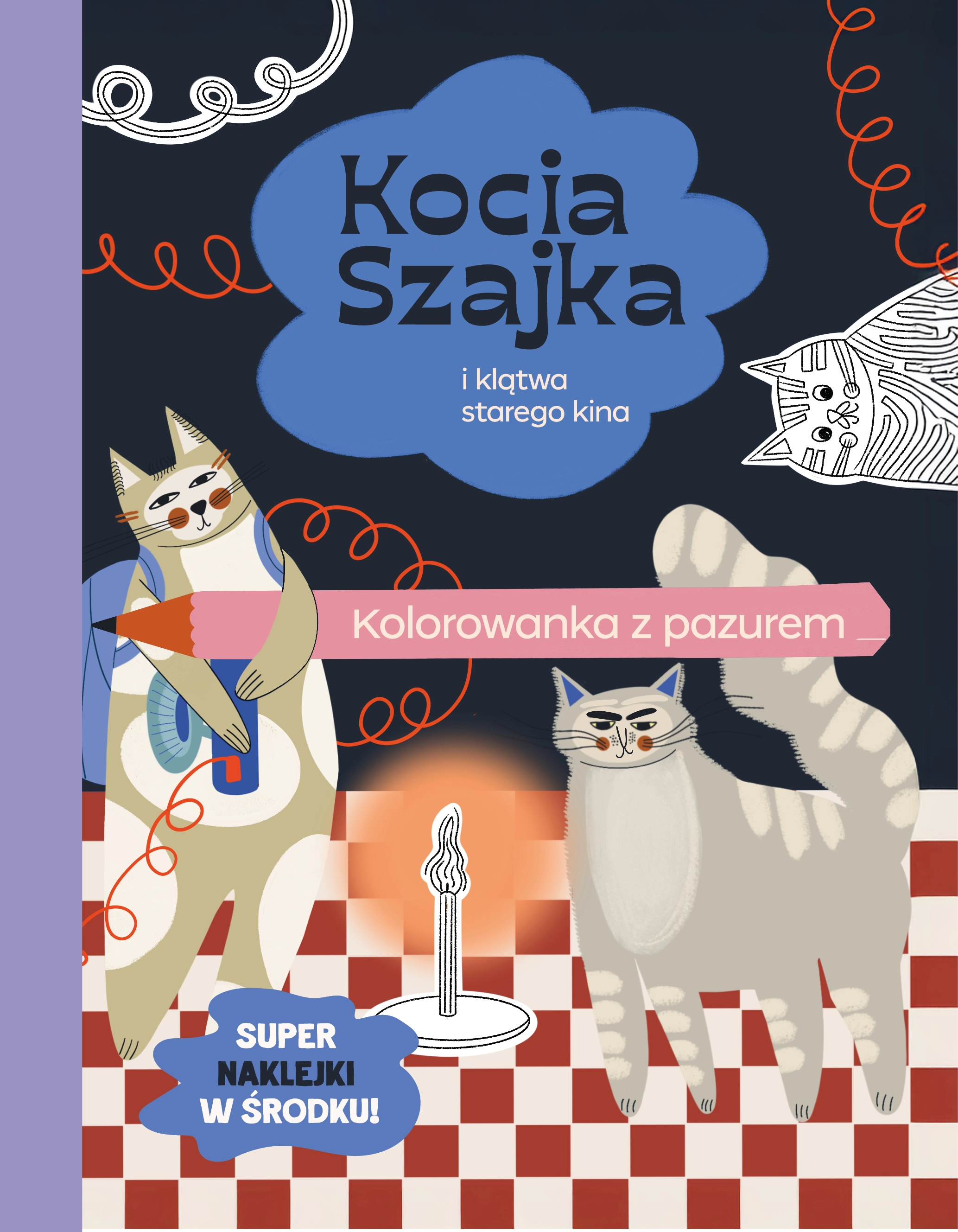 Kocia Szajka i klątwa starego kina. Kolorowanka z pazurem - Książki