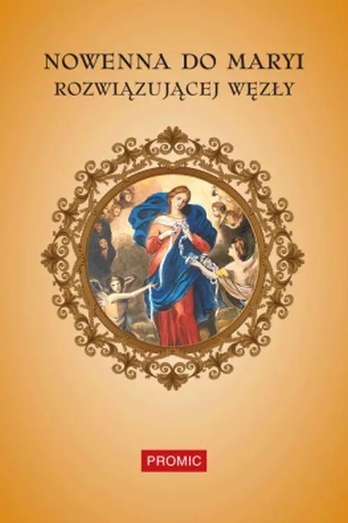 Nowenna do Maryi Rozwiązującej Węzły - Książki