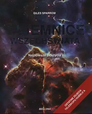 Tajemnice wszechświata najnowsze odkrycia - Książki