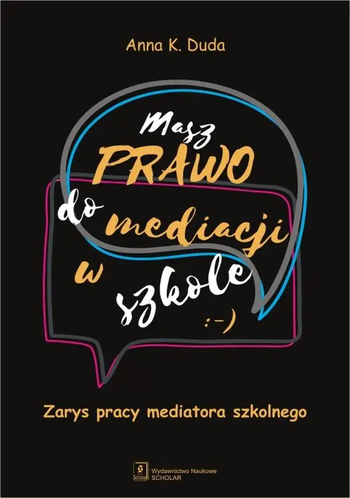 Masz Prawo do Mediacji w Szkole - Książki